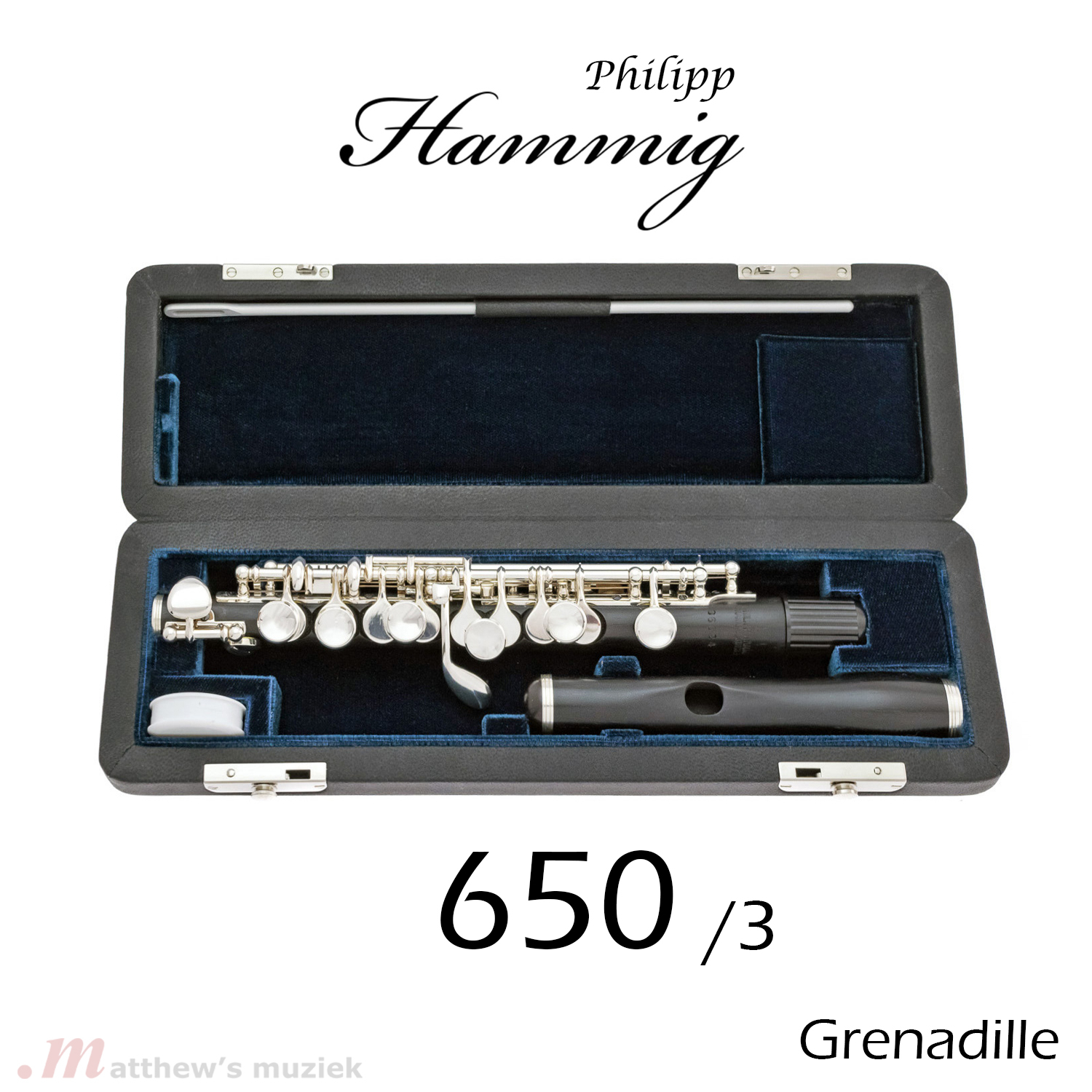 Philipp Hammig Piccoloflöte - 650/3 Grenadill