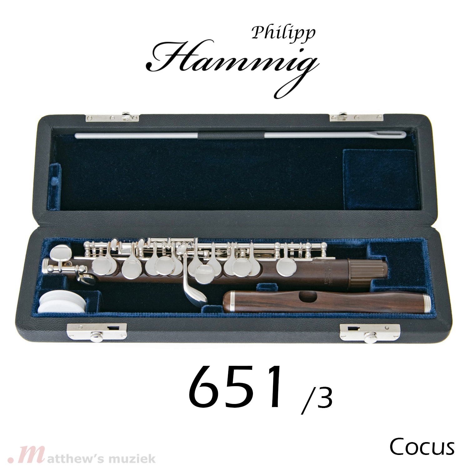 Philipp Hammig Piccolo - 651/3 Cocus
